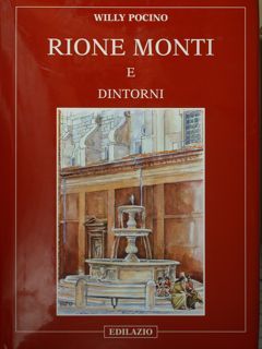 Rione Monti e dintorni.