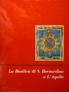 La Basilica di S.Bernardino a L'Aquila.