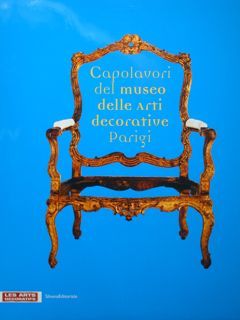 Capolavori del museo delle arti decorative Parigi