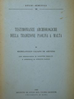 Testimonianze archeologiche della tradizione paolina a Malta.