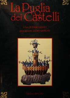 La Puglia dei Castelli.