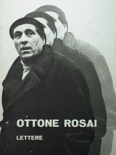 Ottone Rosai. Lettere 1914-1957.