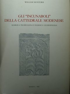 Gli 'incunaboli' della cattedrale modenese. Basilica Teoduliana e Basilica Lodoiniana.