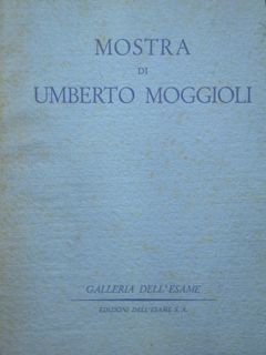 Mostra di Umberto Moggioli. Milano, 17 gennaio 1942.