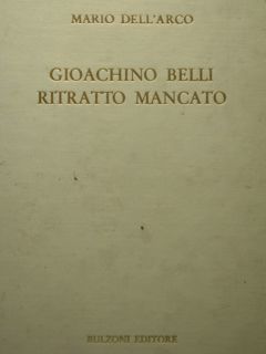 Gioachino Belli, Ritratto mancato.