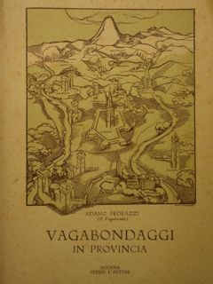 Il vagabondo. Vagabondaggi in provincia.