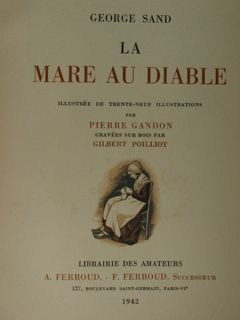 La Mare au Diable. Illustrèe de trente-neuf illustrations par Pierre …