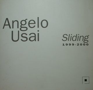 Angelo Usai. Sliding 1999-2000. Milano, 31 ottobre - 30 ottobre …