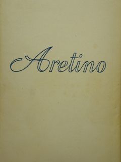 Aretino tutte le opere.Lettere. Il primo e il secondo libro.