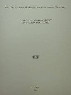 Le facciate dipinte genovesi: conoscenza e restauro. Estratto.