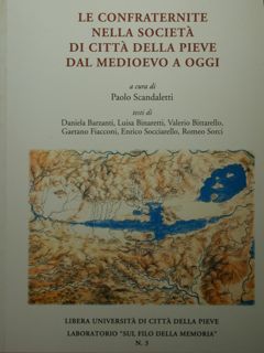 Le Confraternite nella società di Città della Pieve dal Medioevo …