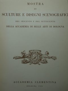 Mostra di sculture e disegni scenografici del seicento e del …