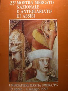 25a Mostra Mercato Nazionale d'Antiquariato di Assisi. Umbria Fiere/Bastia Umbra …