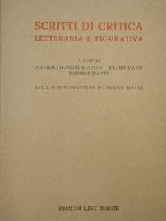 Scritti di critica letteraria e figurativa.