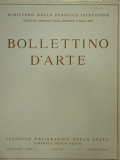 Bollettino d'Arte. Anno XLVII - serieIV - MCMLXII - N.1 …