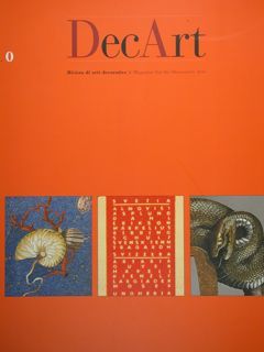 DecArt. Rivista di arti decorative- A Magazine for the Decorative …