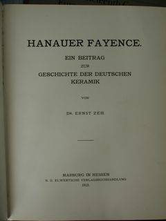 Hanauer Fayence. Ein betrag zur geschichte der deutschen Keramik.