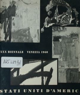 XXX biennale Venezia 1960. Stati Uniti d'America. Quattro artisti americani. …