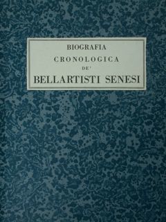 Biografia Cronologica de' Bellartisti Senesi. Vol. V - 1450 - …