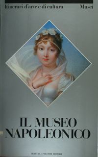 Il Museo Napoleonico.