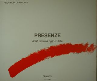 Presenze. Artisti stranieri oggi in Italia. Sedi Espositive: Perugia - …