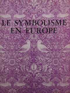 Le Symbolisme in Europa. Paris, Grand Palais, mai - juillet …
