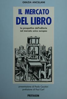 Il mercato del libro. Le prospettive dell'editoria nel mercato unico …