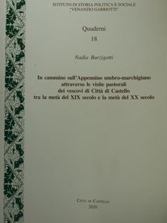In cammino sull'Appennino umbro-marchigiano attraverso le visite pastorali dei vescovi …