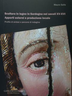 Scultura in legno in Sardegna nei secoli XV-XVI. Apporti esterni …