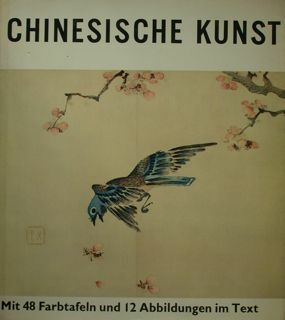 Chinesische Kunst. Eingeleitet und erlautert von Finlay Mackenzie.