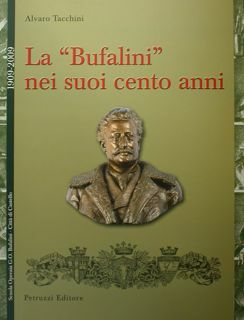 La 'Bufalini' nei suoi cento anni. Scuola Operaia G.O. Bufalini- …