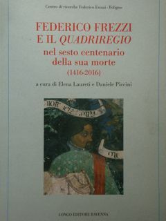 Federico Frezzi e il Quadriregio nel sesto centenario della sua …