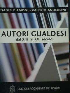 Autori Gualdesi dal XIII al XX secolo.