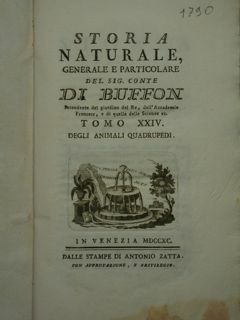 Storia Naturale, generale e particolare del Sig. Conte BUFFON intendente …