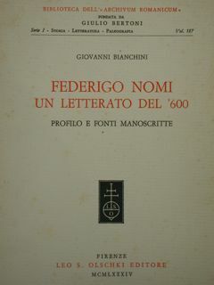 Federico Nomi un letterato del '600. Profilo e Fonti manoscritte.