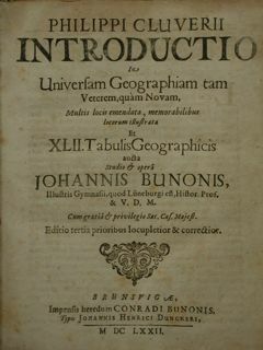 Philippi Cluverii INTRODUCTIO in Universam Geographiam tam Veterem, quam Novam, …
