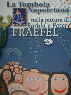 La Tombola Napoletana nella pittura di Barbla e Peter Fraefel.