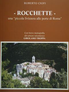 Rocchette una 'piccola Svizzera alle porte di Roma'. Con breve …
