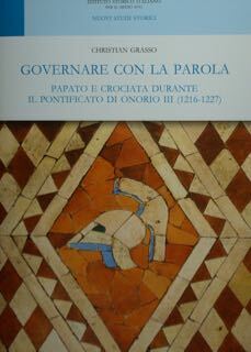 Governare con la parola. Papato e crociata durante il pontificato …