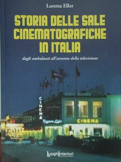 Storia delle sale cinematografiche in Italia dagli ambulanti all'avvento della …