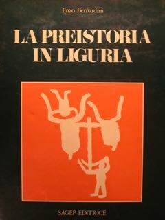 La preistoria in Liguria.