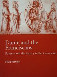 Dante and the Franciscans. Poverty and the Papacy in te …