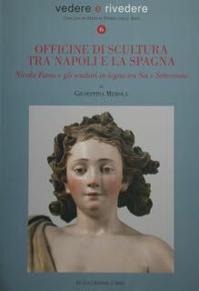 Officine di scultura tra Napoli e la Spagna. Nicola Fumo …