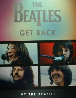 The Beatles get back. By the Beatles.