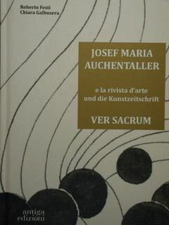 Josef Maria Auchentaller e la rivista d'arte und die Kunstzeitschrift …