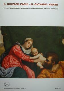 Il giovane Paris / il giovane Longhi. La pala Manfron …