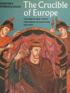 The Crucible of Europa. the ninth and tenth centuries in …