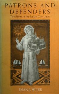 Patrons and Defenders. The Sints in the Italian City-states.