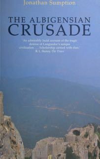 The albigensian Crusade. 'an admirably lucid account of the tragic …