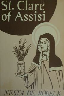 St. Clare of Assisi.